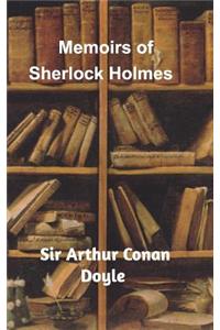 Memoirs of Sherlock Holmes