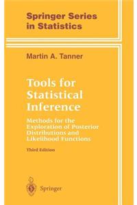 Tools for Statistical Inference: Methods for the Exploration of Posterior Distributions and Likelihood Functions
