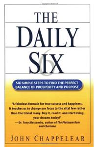 The Daily Six: Simple Steps to Prosperity and Purpose
