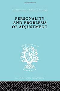 Personality and Problems of Adjustment