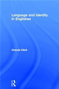 Language and Identity in Englishes