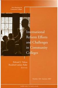 International Reform Efforts and Challenges in Community Colleges