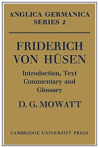 Friderich von H-sen: Introduction, Text, Commentary and Glossary