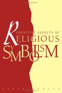 Cognitive Aspects of Religious Symbolism