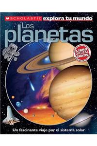 Scholastic Explora Tu Mundo: Los Planetas: (Spanish Language Edition of Scholastic Discover More: Planets)
