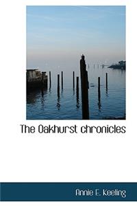 The Oakhurst Chronicles