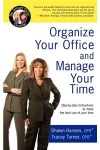 Organize Your Office and Manage Your Time