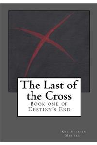 The Last of the Cross