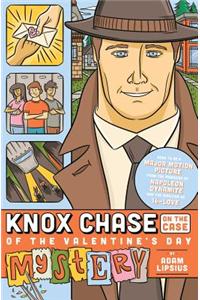 Knox Chase on the Case