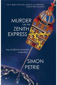 Murder on the Zenith Express: the Gordon Mamon collection