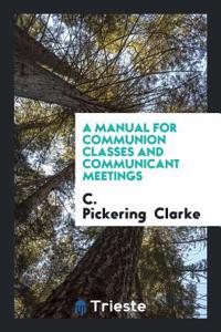 Manual for Communion Classes and Communicant Meetings