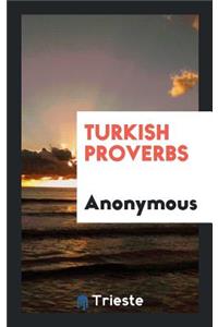 Turkish Proverbs