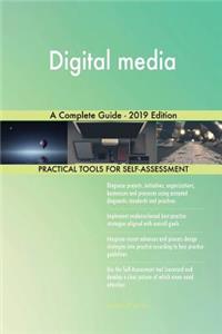 Digital media A Complete Guide - 2019 Edition