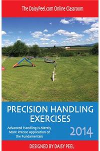 The DaisyPeel.com Online Classroom Precision Handling Exercises 2014