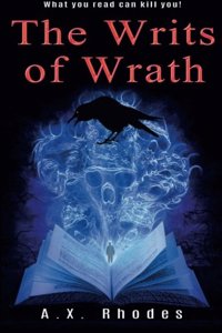 The Writs of Wrath