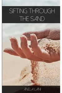 Sifting Through The Sand
