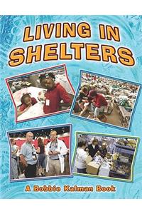 Living in Shelters