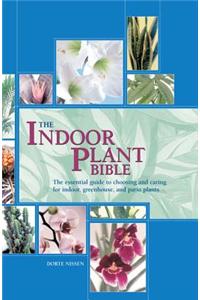 The Indoor Plant Bible