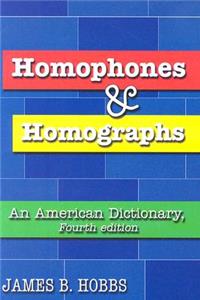 Homophones and Homographs