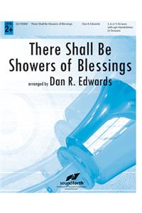 There Shall Be Showers Of Blessings