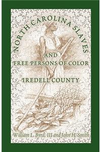 North Carolina Slaves and Free Persons of Color