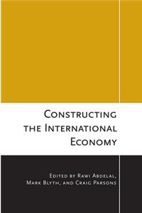 Constructing the International Economy