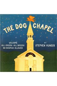 The Dog Chapel