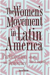 The Women's Movement in Latin America