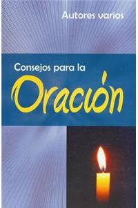 Consejos Para La Oraciï¿½n