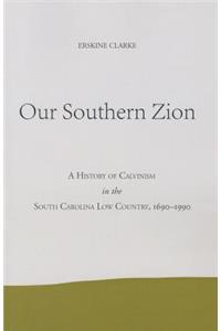 Our Southern Zion