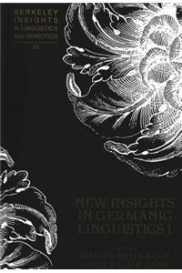 New Insights in Germanic Linguistics I