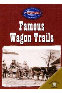 Famous Wagon Trails