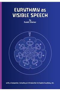 Eurythmy as Visible Speech