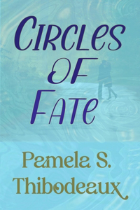 Circles of Fate