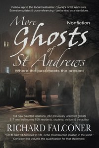 More Ghosts of St Andrews
