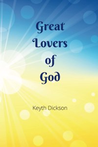 Great Lovers of God