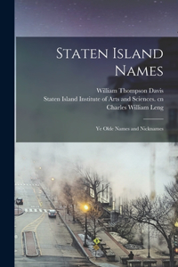 Staten Island Names; ye Olde Names and Nicknames