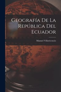 Geografía De La República Del Ecuador