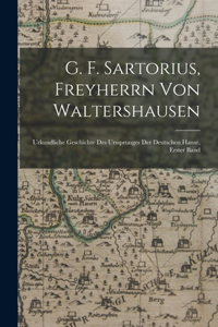 G. F. Sartorius, Freyherrn Von Waltershausen