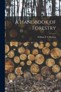 Handbook of Forestry