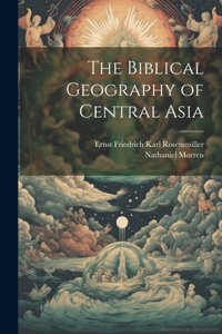 Biblical Geography of Central Asia