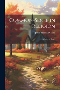 Common-Sense in Religion