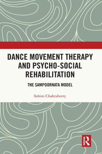 Dance Movement Therapy and Psycho-Social Rehabilitation