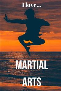 I Love Martial Arts
