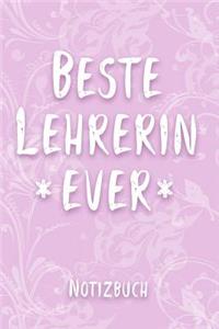 Beste Lehrerin Ever Notizbuch