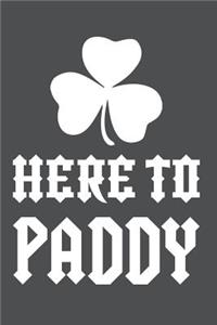 Here To Paddy