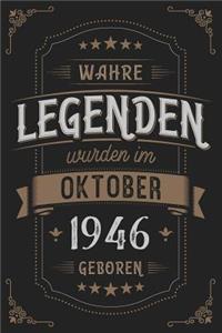 Wahre Legenden wurden im Oktober 1946 geboren