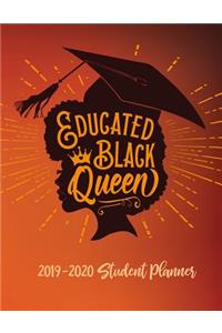 Educated Black Queen - 2019 / 2020 Student Planner