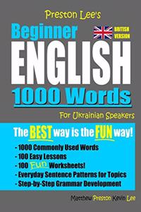 Preston Lee's Beginner English 1000 Words For Ukrainian Speakers (British Version)