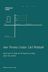 User Persona Creator Card Notebook
